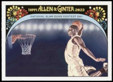 2022 Allen & Ginter It's Your Special Day - IYSD-2 National Slam Dunk Contest Day