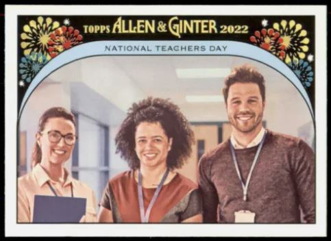 2022 Allen & Ginter It's Your Special Day - IYSD-15 National Teachers Day