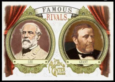 2022 Allen & Ginter Famous Rivals - FR-7 Robert E. Lee/Ulysses S. Grant