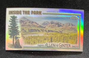 2022 Topps Allen & Ginter Chrome Mini Ref. Inside the Park Wrangell-St. Elias