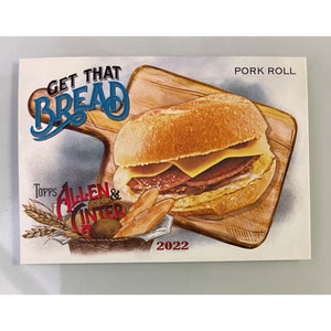 2022 Allen & Ginter Get that Bread Pork Roll GTB-7