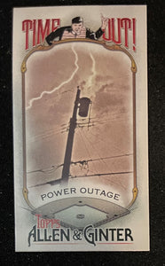 2022 Allen & Ginter Mini Time Out Power Outage TO-1