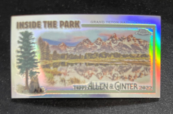 2022 Allen & Ginter Chrome Mini Ref. Inside the Park Grand Teton ITP-2