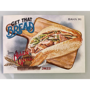 2022 Allen & Ginter Get that Bread Bahn Mi GTB-3